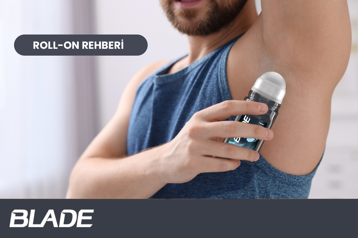 En İyi Ter Önleyici Roll-On: Blade ile Güçlü Koruma
